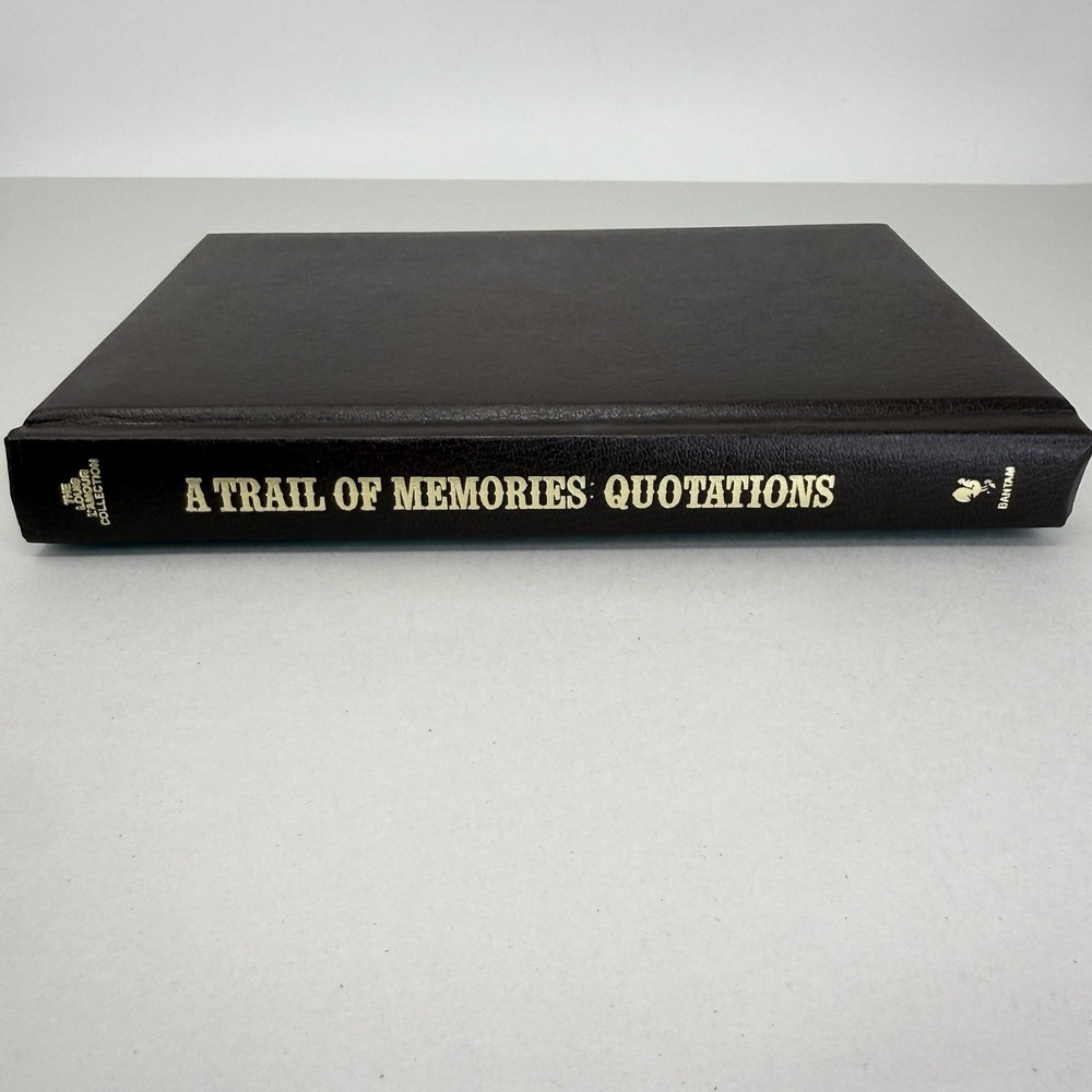 A Trail of Memories: The Quotations of Louis L'Amour (Bantam Leatherette, 1988)